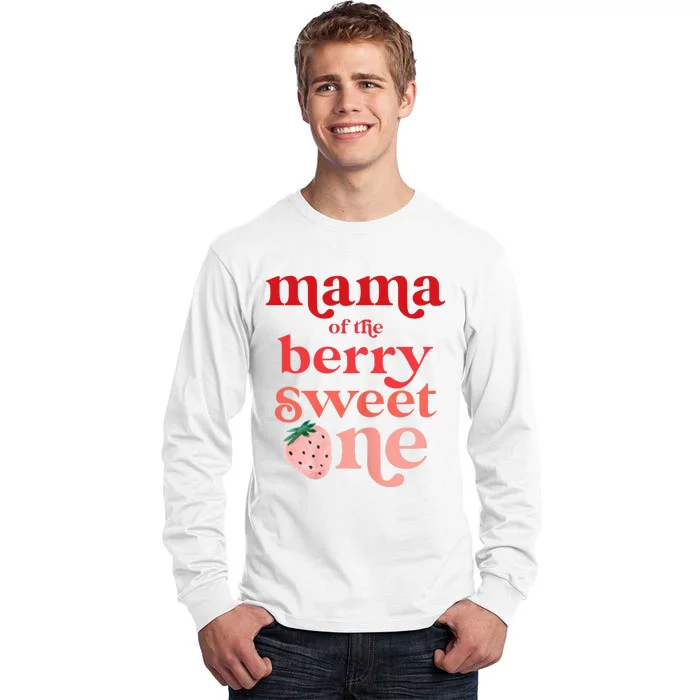 Mama Of The Berry Sweet One Strawberry First Birthday 1st Tall Long Sleeve T-Shirt