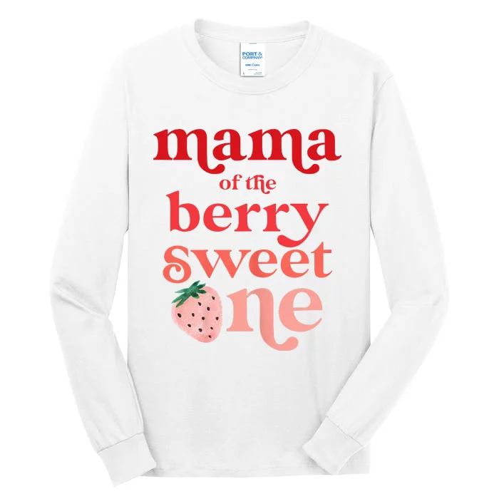 Mama Of The Berry Sweet One Strawberry First Birthday 1st Tall Long Sleeve T-Shirt