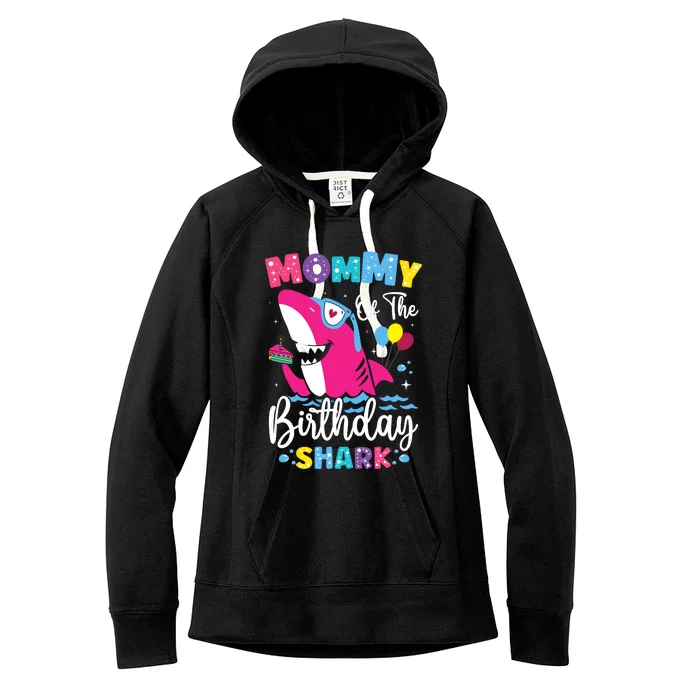 Mommy Of The Shark Birthday Mom Matching Family Women's Fleece Hoodie