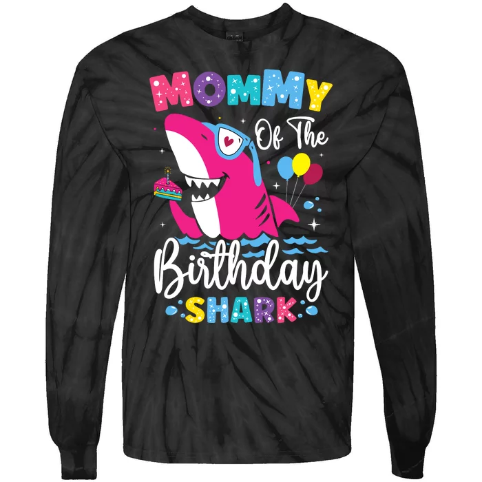 Mommy Of The Shark Birthday Mom Matching Family Tie-Dye Long Sleeve Shirt