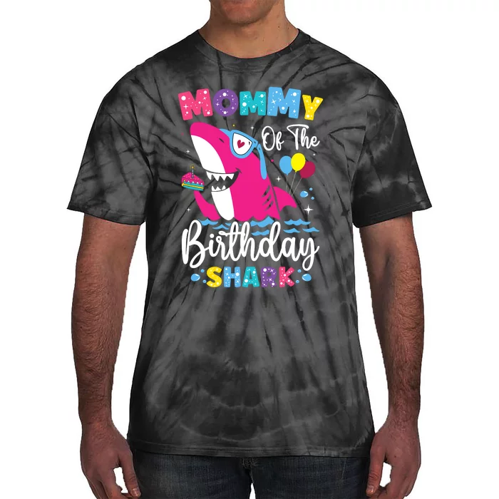 Mommy Of The Shark Birthday Mom Matching Family Tie-Dye T-Shirt