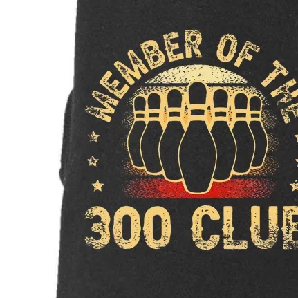 Member Of The 300 Club For A Bowler Bowling Doggie 3-End Fleece Hoodie