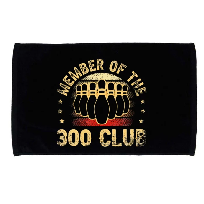 Member Of The 300 Club For A Bowler Bowling Microfiber Hand Towel