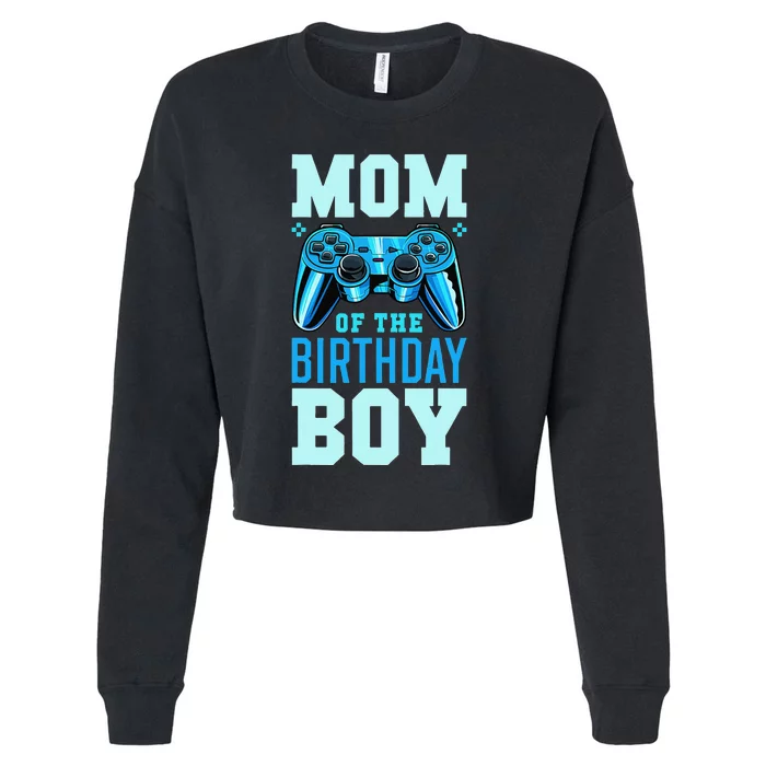 Mom of the Birthday Video Gamer Birthday Party Cropped Pullover Crew