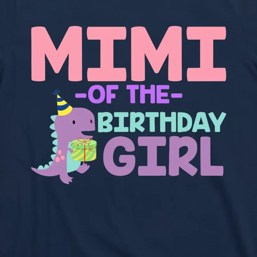 Mimi Of The Birthday For Girl Saurus Rex Dinosaur Party Premium T-Shirt