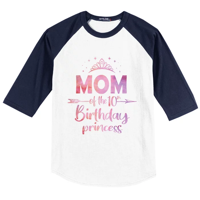 Mom Of The 10th Birthday Princess Girl 10 Years Old Bday Baseball Sleeve Shirt