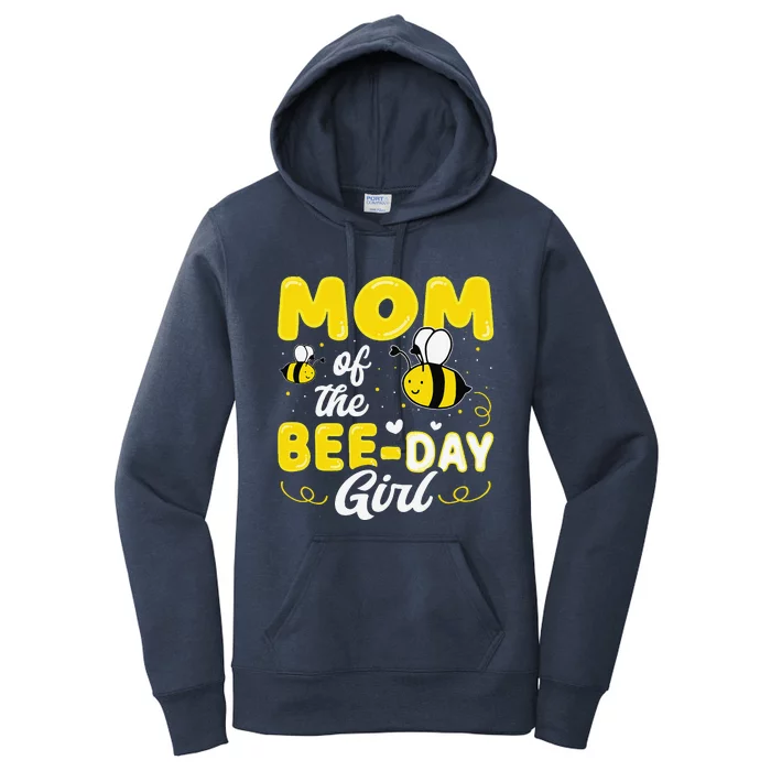 Mom Of The Bee Day Girl Hive Party Matching Birthday Sweet Women's Pullover Hoodie