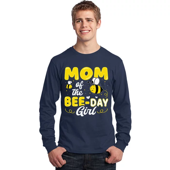 Mom Of The Bee Day Girl Hive Party Matching Birthday Sweet Tall Long Sleeve T-Shirt