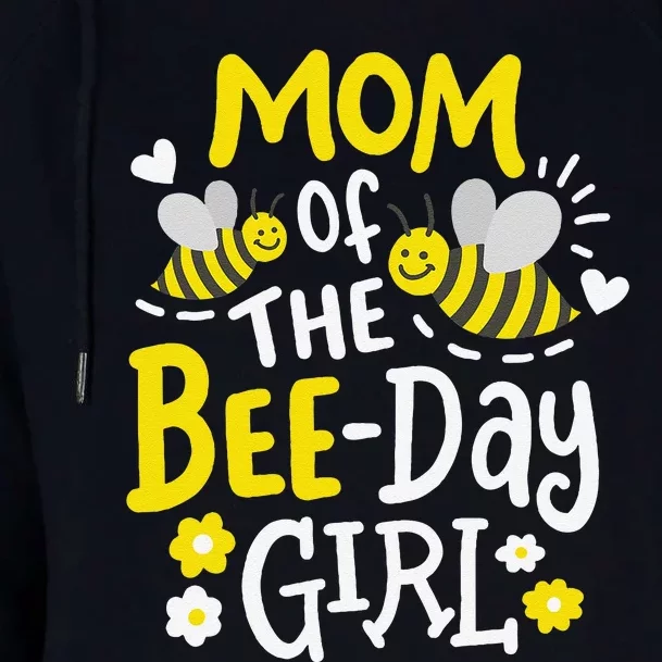 Mom Of The Beeday Girl Birthday Party Matching Family Womens Funnel Neck Pullover Hood