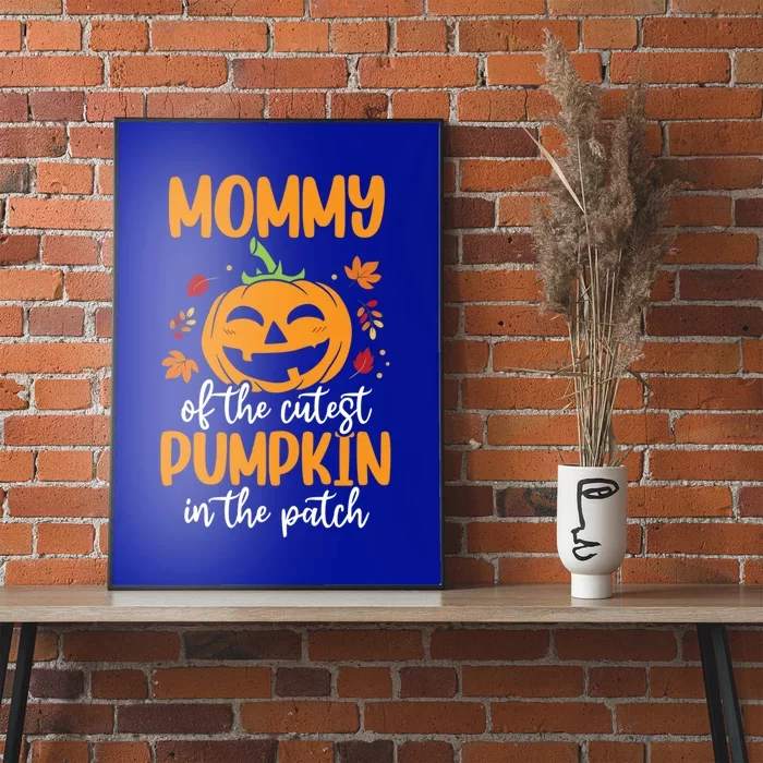 Mommy Of The Cutest Pumpkins In The Patch Halloween Cute Gift Poster