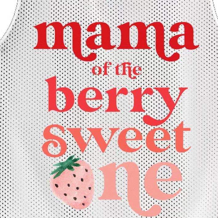 Mama of the Berry Sweet One Strawberry First Birthday 1st Mesh Reversible Basketball Jersey Tank