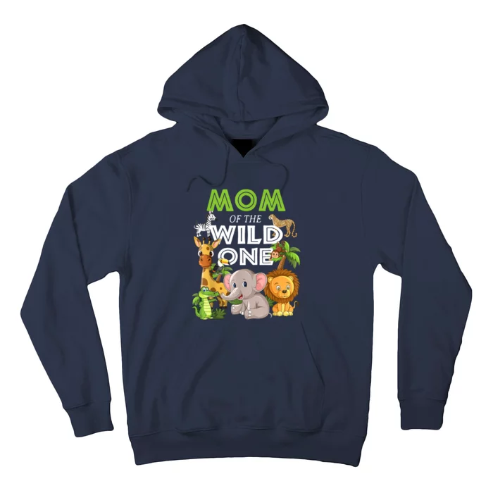 Mom Of The Wild One Zoo Birthday Safari Jungle Animal Hoodie