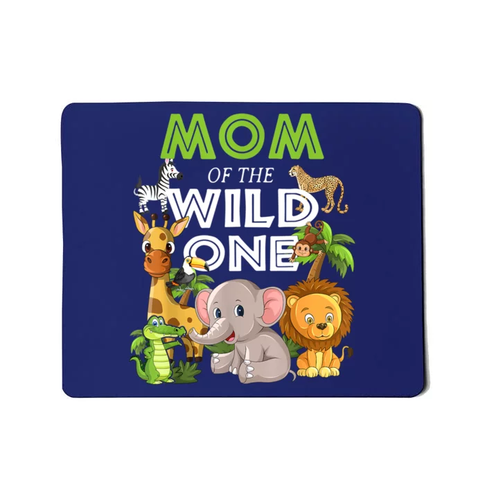 Mom Of The Wild One Zoo Birthday Safari Jungle Animal Mousepad