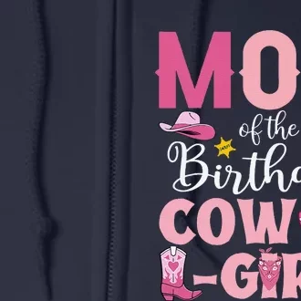 Mom Of The Birthday Cowgirl Rodeo Party Bday Girl Party Full Zip Hoodie