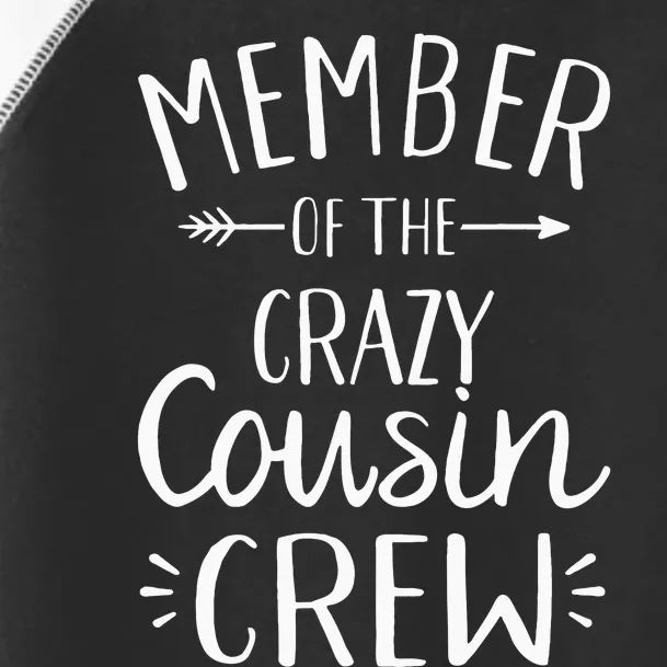 Member of the crazy cousin crew Toddler Fine Jersey T-Shirt