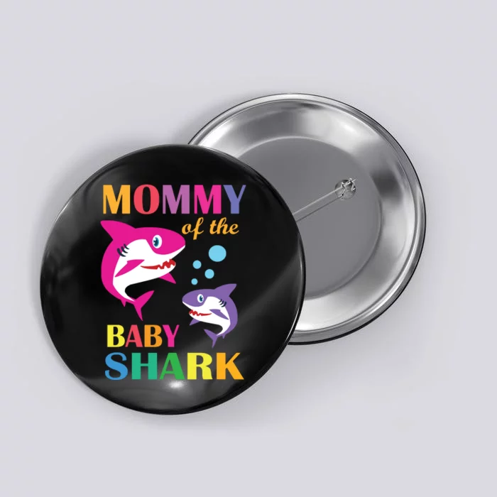 Mommy Of The Baby Birthday Shark Mommy Shark Mother's Day Button