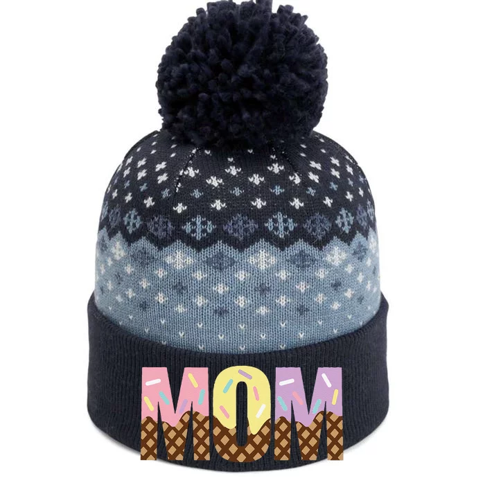 Mom Of The Sweet One Ice Cream 1st First Family MotherS Day The Baniff Cuffed Pom Beanie