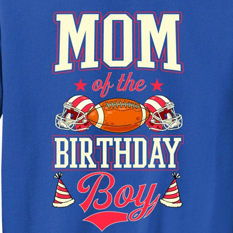 Mom Of The Birthday Matching Football Birthday Party Gift Sweatshirt