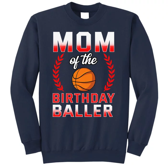 Mom Of The Birthday Boy Basketball Bday Celebration Sweatshirt