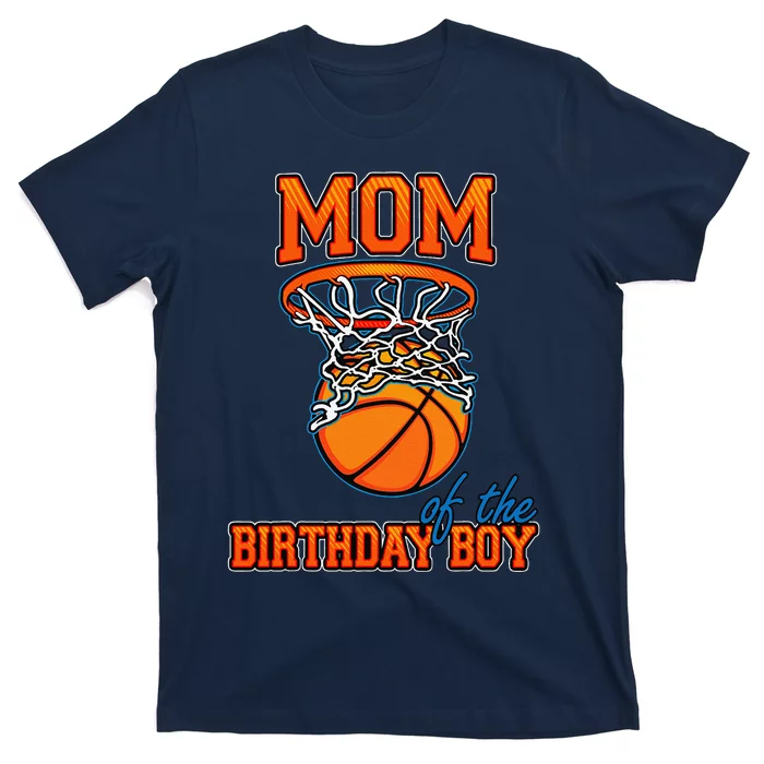 Mom Of The Birthday Boy Basketball Birthday Family Matching T-Shirt