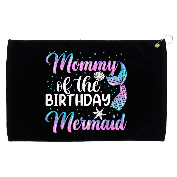 Mommy Of The Mermaid Birthday Mom Grommeted Golf Towel