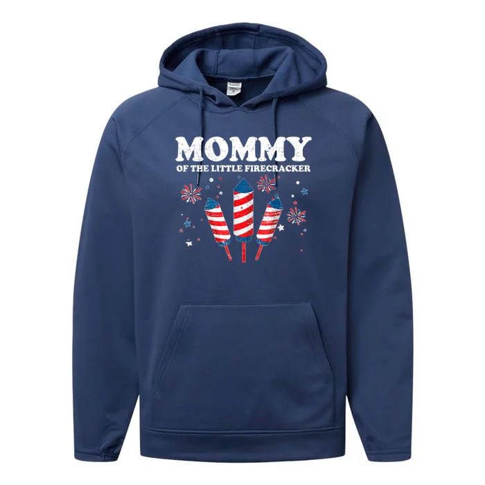 Mommy Of The Little Firecracker 4th Of July American Mom Cool Gift Performance Fleece Hoodie