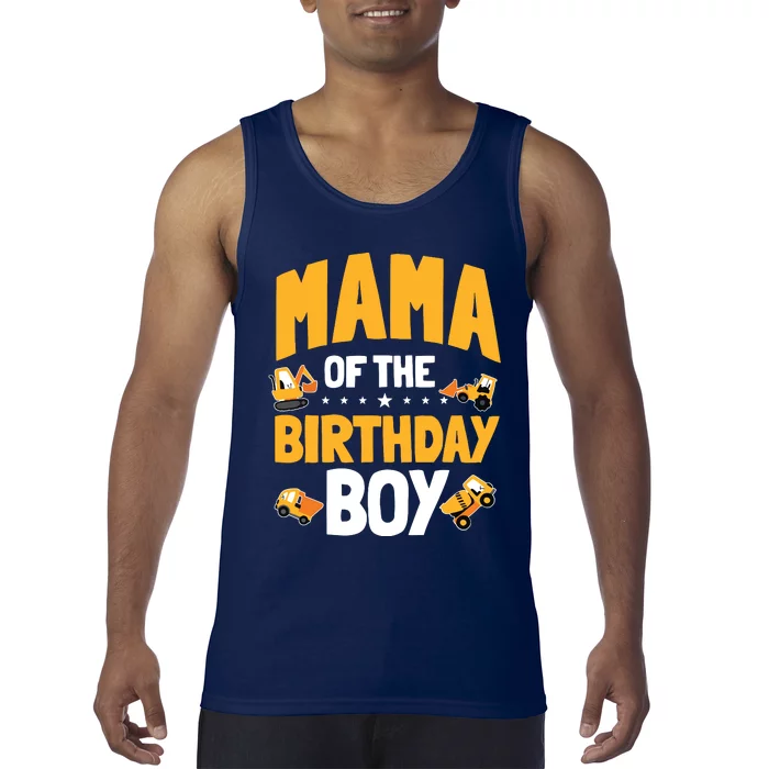 Mama Of The Birthday Boy Construction Worker Bday Party Tank Top