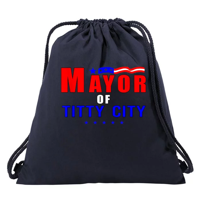 Mayor Of Titty City Apparel Drawstring Bag