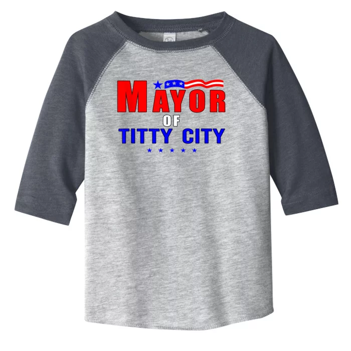 Mayor Of Titty City Apparel Toddler Fine Jersey T-Shirt