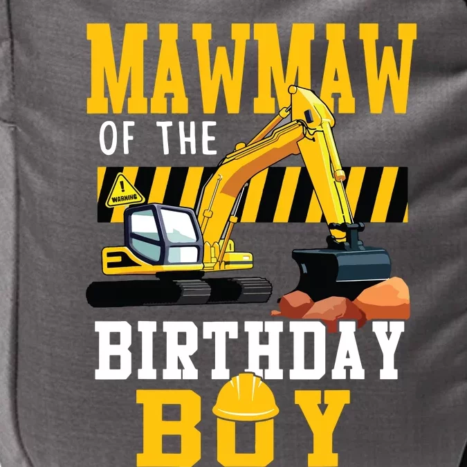 Mawmaw Of The Birthday Boy Construction Worker Bday Party Impact Tech Backpack