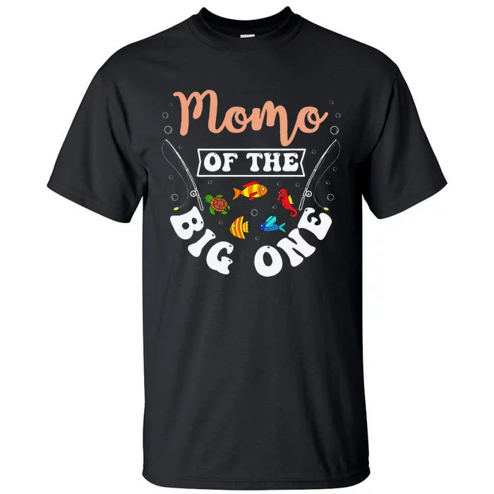 Momo Of The Big One Fishing Birthday Party Bday Celebration Tall T-Shirt