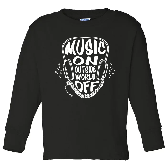 Music On The World Off Toddler Long Sleeve Shirt