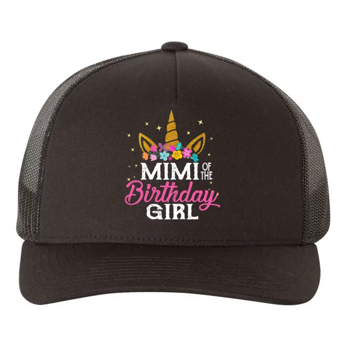 Mimi Of The Birthday Girl Mimi Gift Unicorn Birthday Yupoong Adult 5-Panel Trucker Hat