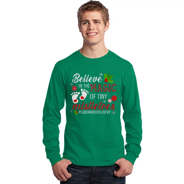 Magic Of Tiny Mistletoes Labor And Delivery Christmas Long Sleeve Shirt