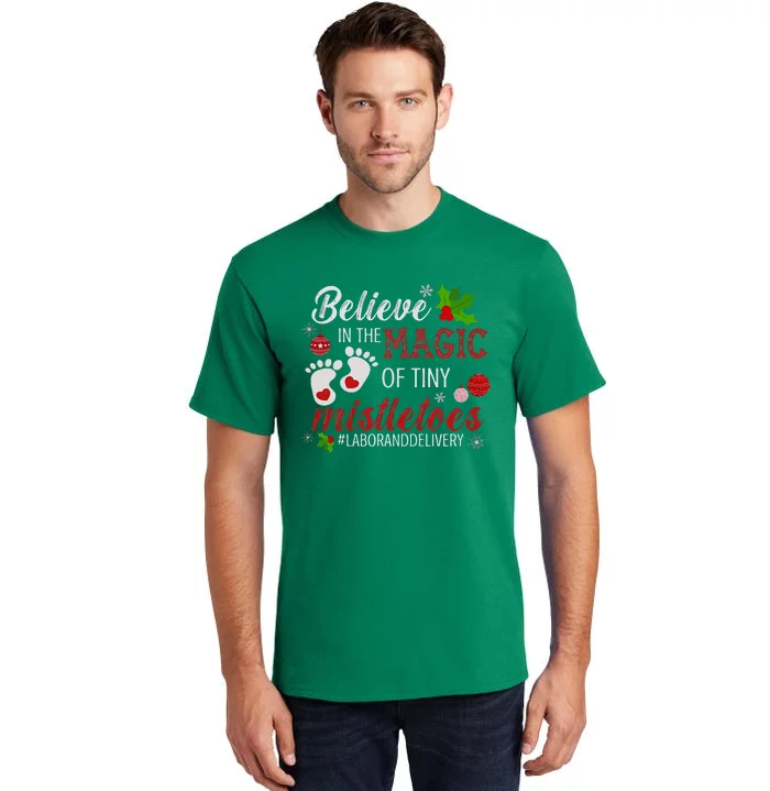 Magic Of Tiny Mistletoes Labor And Delivery Christmas Tall T-Shirt