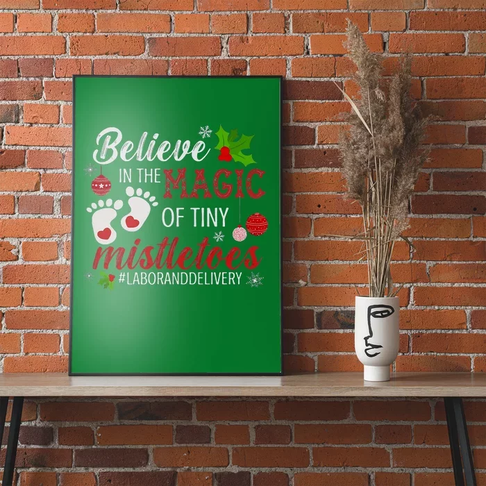 Magic Of Tiny Mistletoes Labor And Delivery Christmas Poster