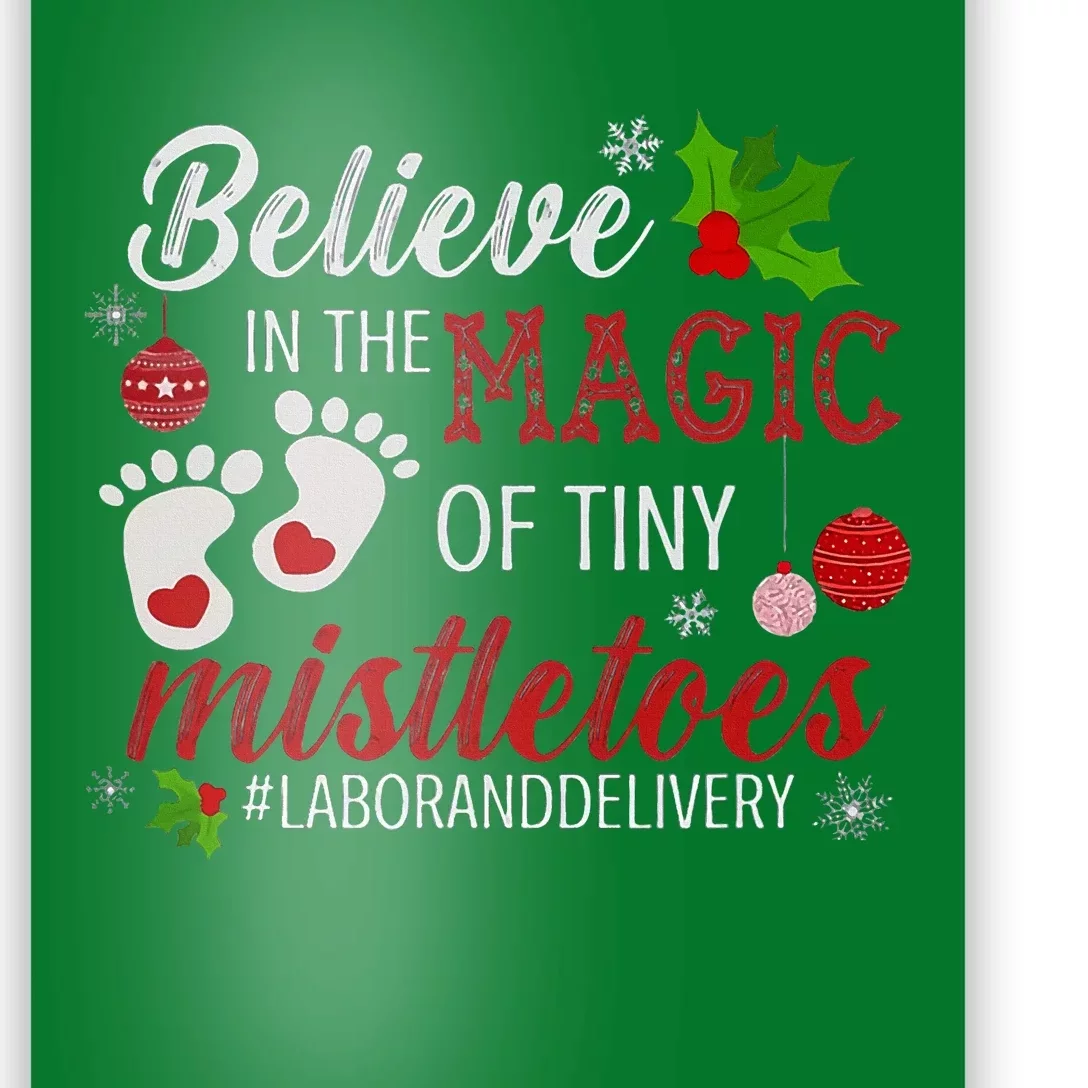 Magic Of Tiny Mistletoes Labor And Delivery Christmas Poster