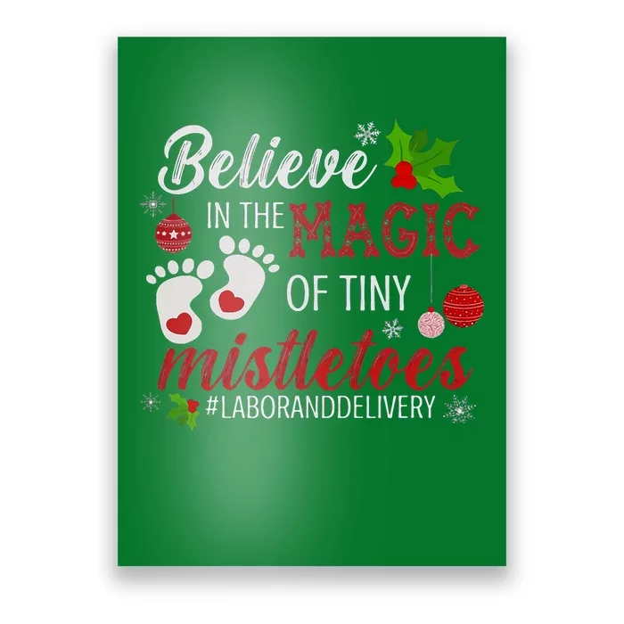 Magic Of Tiny Mistletoes Labor And Delivery Christmas Poster