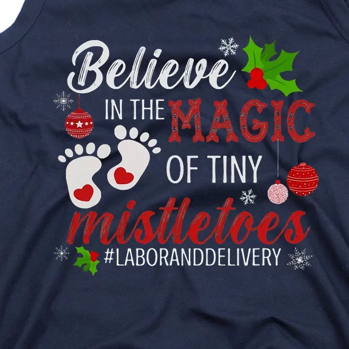 Magic Of Tiny Mistletoes Labor And Delivery Christmas Tank Top