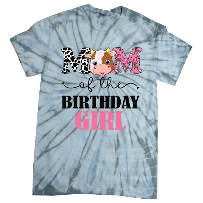 Mom of The Birthday Farm Cow Mommy Mama 1st Tie-Dye T-Shirt