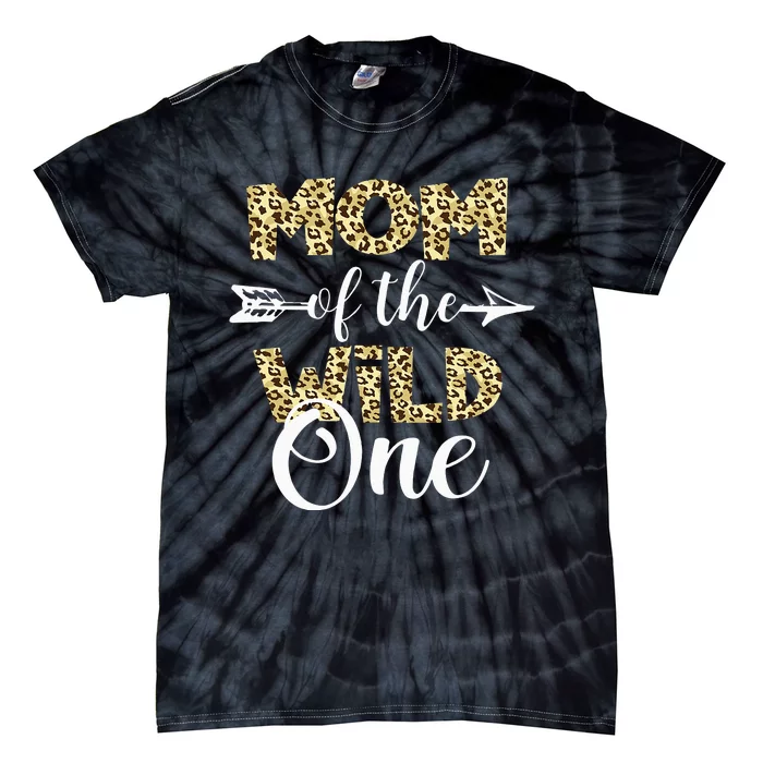 Mom Of The Wild One Zoo Themed 1st Birthday Party Tie-Dye T-Shirt