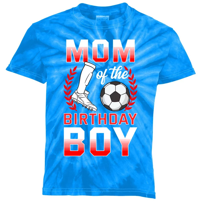 Mom Of The Birthday Soccer Player Bday Celebration Gift Kids Tie-Dye T-Shirt