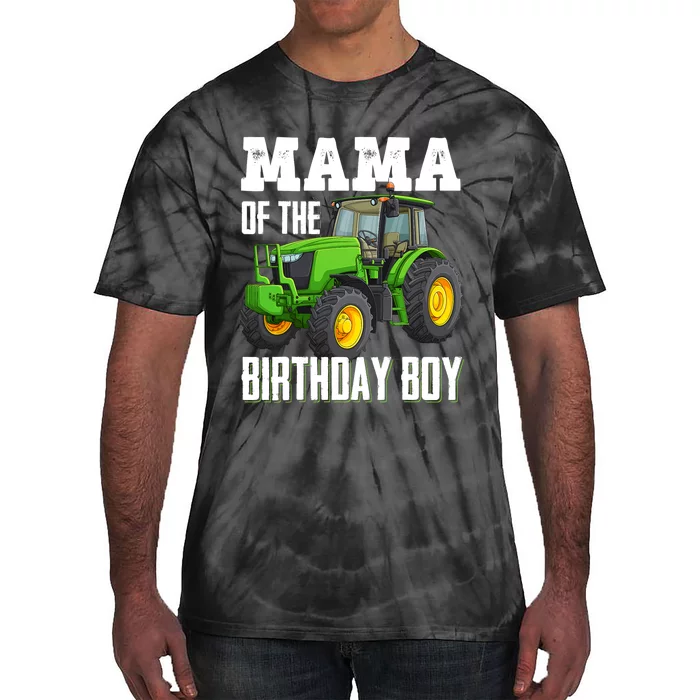 Mama Of The Birthday Boy Family Tractors Farm Trucks Bday Tie-Dye T-Shirt