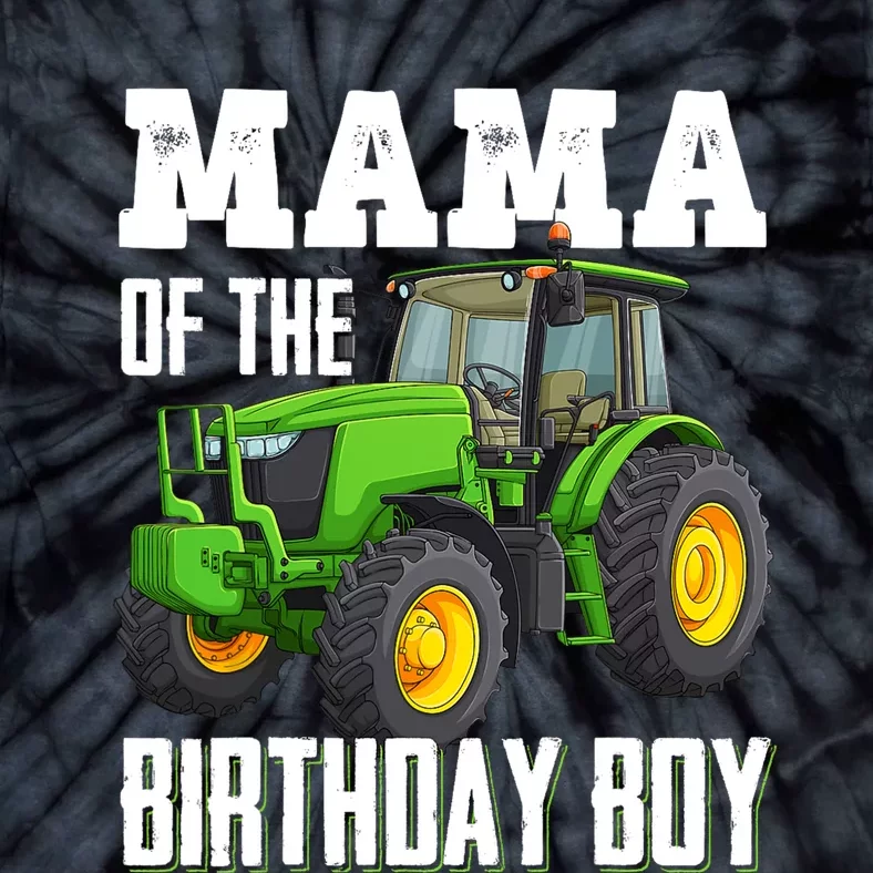 Mama Of The Birthday Boy Family Tractors Farm Trucks Bday Tie-Dye T-Shirt