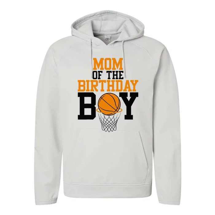 Mom Of The Birthday Boy Basketball Family Birthday Performance Fleece Hoodie