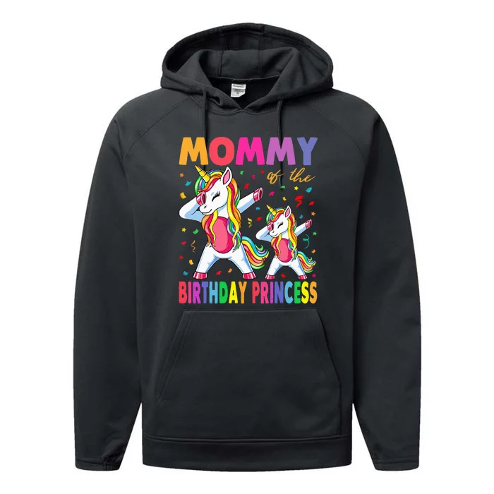 Mommy Of The Birthday Princess Girl Dabbing Unicorn Mom Performance Fleece Hoodie