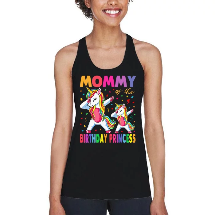 Mommy Of The Birthday Princess Girl Dabbing Unicorn Mom Women's Racerback Tank