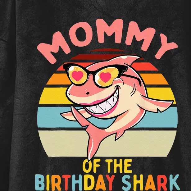 Mommy Of The Shark Birthday Mom Matching Family Hooded Wearable Blanket