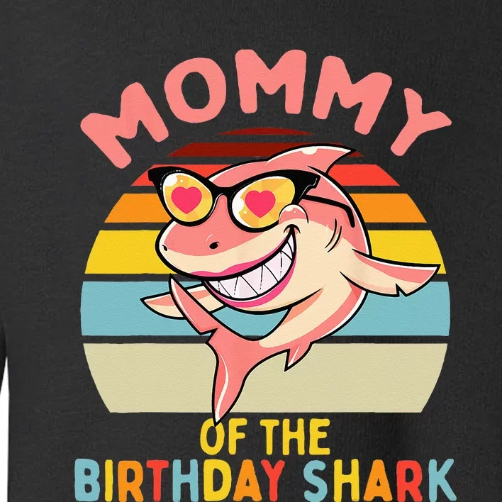 Mommy Of The Shark Birthday Mom Matching Family Toddler Sweatshirt