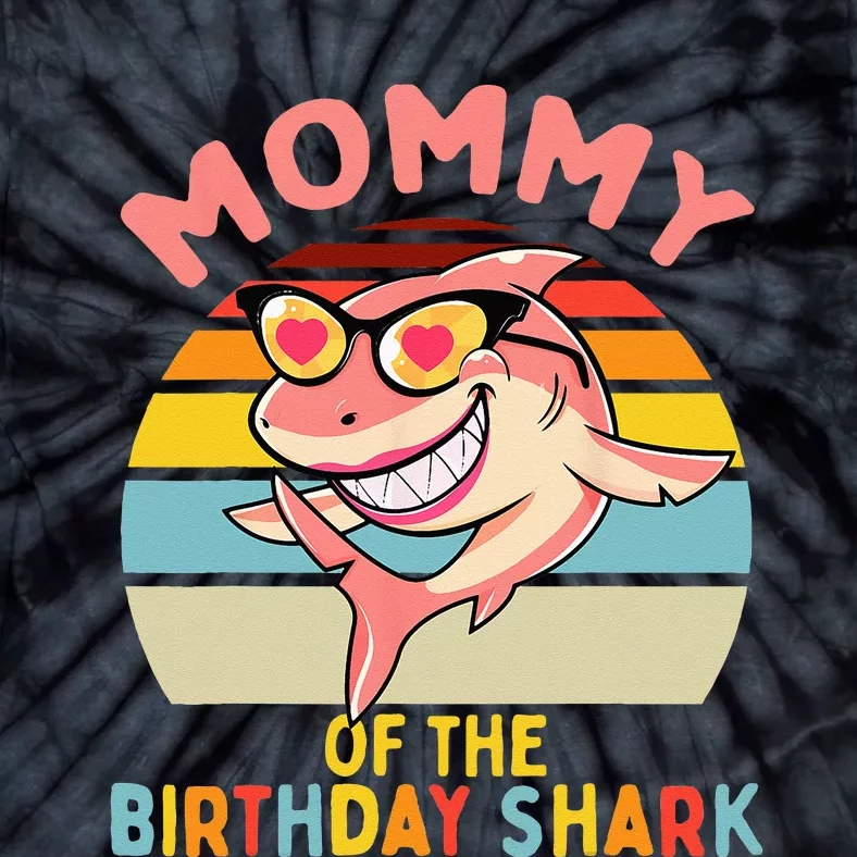 Mommy Of The Shark Birthday Mom Matching Family Tie-Dye T-Shirt